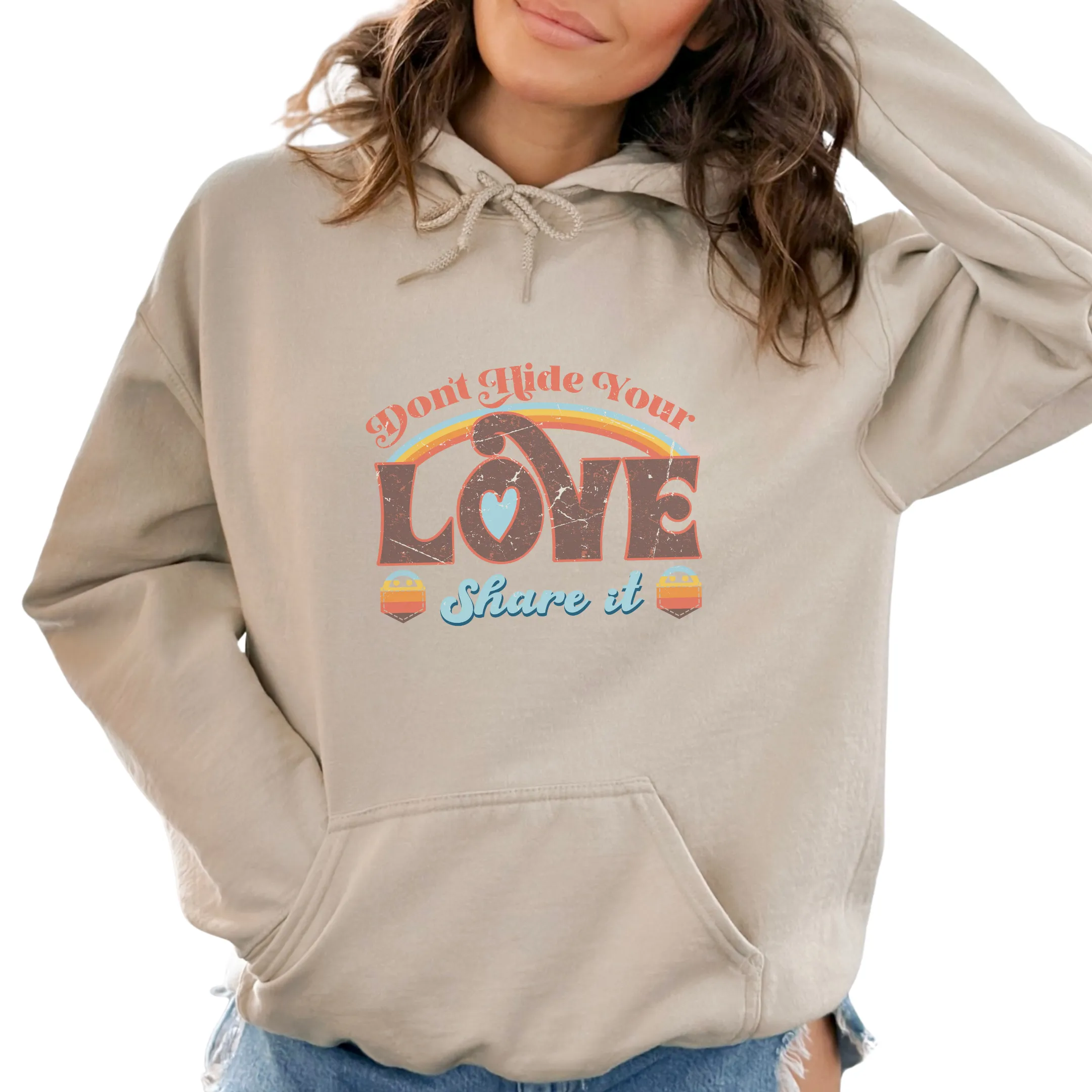 Unisex Hoodie "Don't Hide Your Love. Share It"